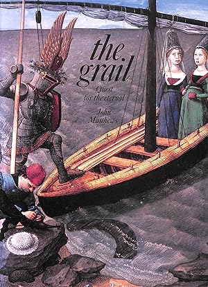 Image du vendeur pour The Grail: Quest for the Eternal (Art and Imagination) mis en vente par M Godding Books Ltd