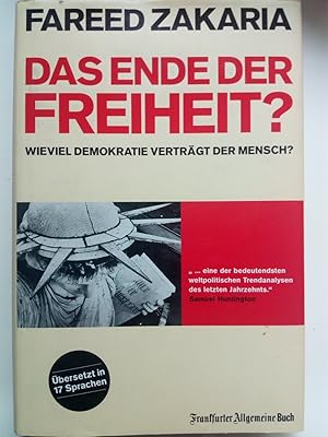 Bild des Verkufers fr Das Ende der Freiheit? Wieviel Demokratie vertrgt der Mensch zum Verkauf von Versandantiquariat Jena