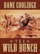 Bild des Verkufers fr The Wild Bunch (Five Star Western S.) zum Verkauf von WeBuyBooks