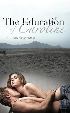 Seller image for The Education of Caroline for sale by Podibooks