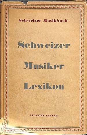 Bild des Verkufers fr Musikerlexikon Schweizer Musikbuch zum Verkauf von WeBuyBooks