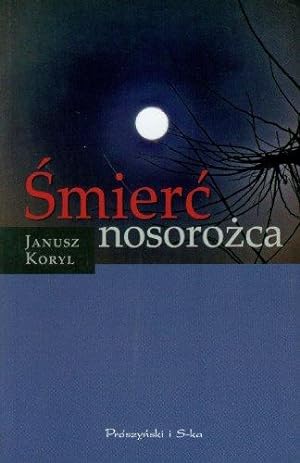 Seller image for Smierc nosorozca for sale by WeBuyBooks