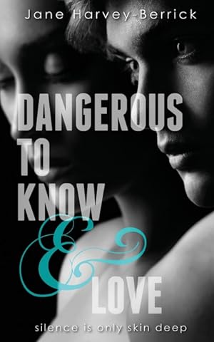 Seller image for Dangerous to Know & Love for sale by Podibooks