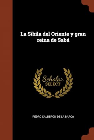 Imagen del vendedor de La Sibila del Oriente y gran reina de Sab a la venta por Podibooks