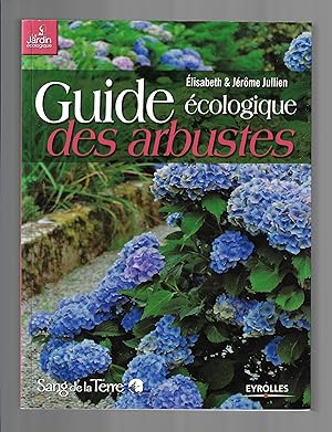 Guide écologique des arbustes