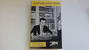 Image du vendeur pour Further chess ideas mis en vente par Goldstone Rare Books