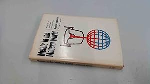 Seller image for Metals in the Modern World: Study in Materials Development (Science and Technology S.) for sale by BoundlessBookstore
