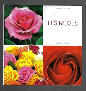 Les roses : Culture et soins