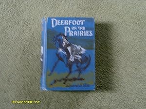 Seller image for Deerfoot On The Prairies for sale by Buybyebooks