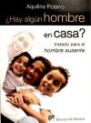 Seller image for Hay algn hombre en casa? : tratado para el hombre ausente for sale by Agapea Libros