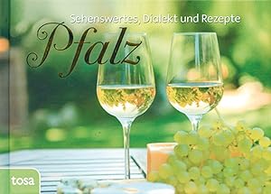Immagine del venditore per Pfalz , Sehenswertes, Dialekt und Rezepte venduto da artbook-service