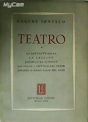 Imagen del vendedor de TEATRO: La cantante calva. La leccin. Jacobo o la sumisin. Las sillas. Vctimas del deber. Amadeo o cmo salir del paso. a la venta por Librera y Editorial Renacimiento, S.A.