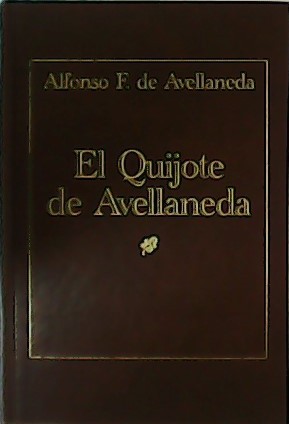 Bild des Verkufers fr El Quijote de Avellaneda. zum Verkauf von Librera y Editorial Renacimiento, S.A.