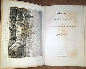 Nürnberg historisch und topographisch nach den ältesten vorhandenen Quellen und Urkunden.