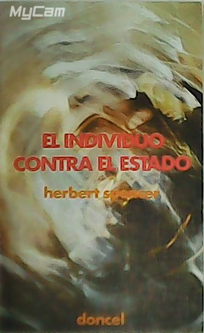 Image du vendeur pour El individuo contra el Estado. mis en vente par Librera y Editorial Renacimiento, S.A.