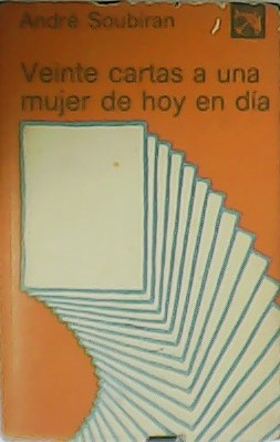 Imagen del vendedor de Veinte cartas a una mujer de hoy en da. a la venta por Librera y Editorial Renacimiento, S.A.