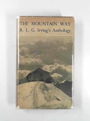 Immagine del venditore per The mountain way: an anthology in prose and verse venduto da Cotswold Internet Books