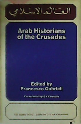 Seller image for Arab Historians of the Crusades. for sale by Librera y Editorial Renacimiento, S.A.