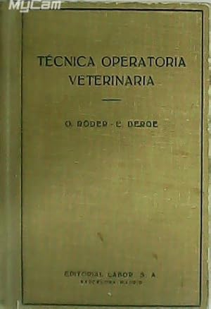 Seller image for Tcnica operatoria veterinaria. for sale by Librera y Editorial Renacimiento, S.A.