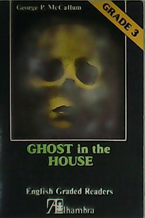 Seller image for Ghost in the House. for sale by Librera y Editorial Renacimiento, S.A.