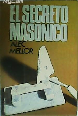 Imagen del vendedor de El secreto masnico. a la venta por Librera y Editorial Renacimiento, S.A.