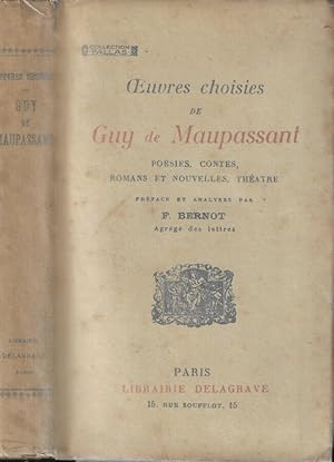 Image du vendeur pour Oeuvres choisies de Guy de Maupassant Poesies, contes, romans et nouvelles, theatre mis en vente par Biblioteca di Babele