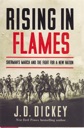 Seller image for Rising in Flames - Sherman's March and the Fight for a New Nation for sale by Monroe Street Books