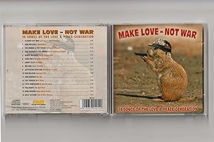 Make love - not war.