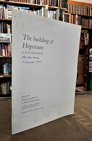 The building of Hopetoun [Reprinted from Design and Practice in British Architecture - Studies in...