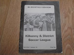 Seller image for Bi-Monthly Review Kilkenny & District Soccer League Vol. 2. No. 1. Autumn 79 for sale by Dublin Bookbrowsers