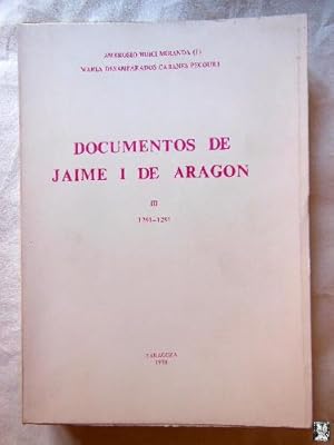 Imagen del vendedor de DOCUMENTOS DE JAIME I DE ARAGON TOMO III 1251 - 1257 a la venta por Librera Maestro Gozalbo