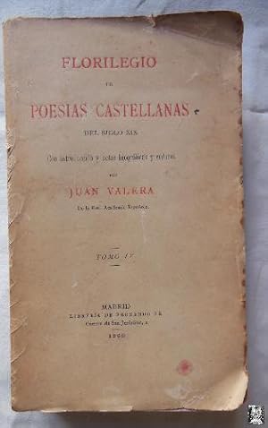 Bild des Verkufers fr FLORILEGIO DE POESIAS CASTELLANAS DEL SIGLO XIX TOMO IV zum Verkauf von Librera Maestro Gozalbo