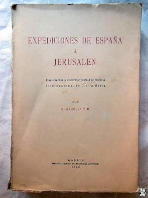 Image du vendeur pour EXPEDICIONES DE ESPAA A JERUSALEN mis en vente par Librera Maestro Gozalbo