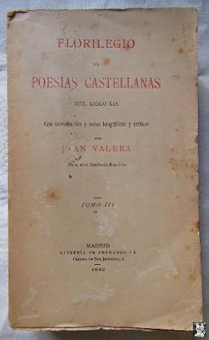 Bild des Verkufers fr FLORILEGIO DE POESIAS CASTELLANAS DEL SIGLO XIX TOMOIII zum Verkauf von Librera Maestro Gozalbo