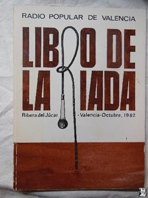 LIBRO DE LA RIADA. Ribera del Júcar, Valencia - Octubre 1982