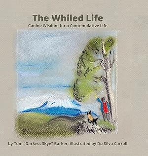 Seller image for The Whiled Life for sale by moluna