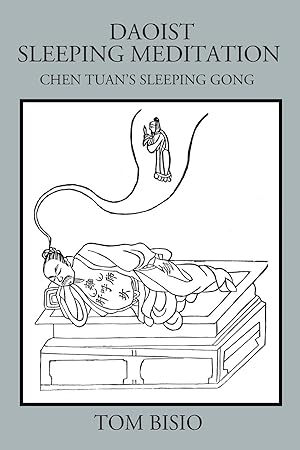 Seller image for Daoist Sleeping Meditation: Chen Tuan\ s Sleeping Gong for sale by moluna