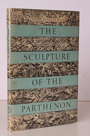 [King Penguin 76]. The Sculpture of the Parthenon. NEAR FINE COPY IN UNCLIPPED DUSTWRAPPER