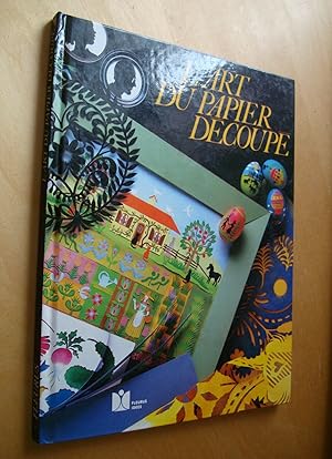 Seller image for L'art du papier dcoup for sale by Au Coeur  l'Ouvrage