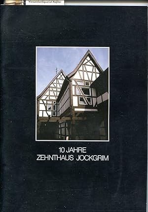 10 Jahre Zehnthaus Jockgrim