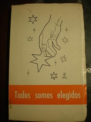 Seller image for Todos somos elegidos ( Manuel Lozano Garrido ) - Vuestro hijo tiene vocacin ( Carlos Magaz Sangro ) - Los ojos grandes de la noche ( Luis Alberto Martn Bar ) - Obras vocacionales ( Valentn Oteiza ) for sale by Librera Antonio Azorn