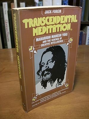 Transcendental Meditation: Maharishi Mahesh Yogi and the Science of Creative Intelligence