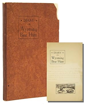 Diary of the Wyoming Bear Hunt
