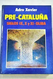 Seller image for PRE-CATALUA. SIGLOS IX, X, Y XI -OLIBA for sale by Antrtica