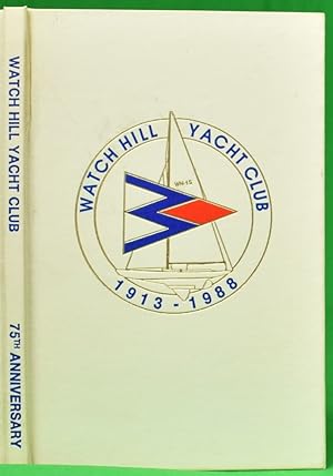 Watch Hill Yacht Club 1913-1988