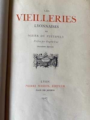 Imagen del vendedor de Les Vieilleries Lyonnaises a la venta por Librairie Axel Benadi