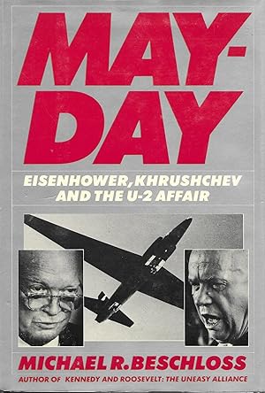 Immagine del venditore per Mayday: Eisenhower, Krushchev And The U-2 Affair venduto da Charing Cross Road Booksellers