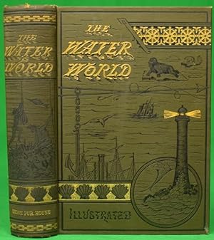 Image du vendeur pour The Water World mis en vente par The Cary Collection