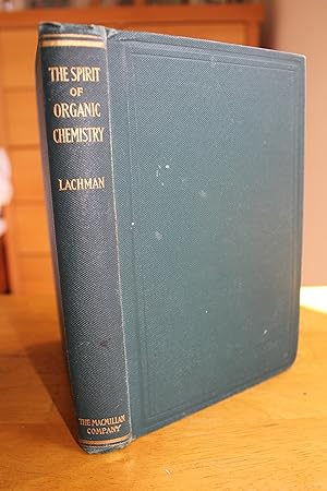 Seller image for The Spirit of Organic Chemistry for sale by Orb's Community Bookshop
