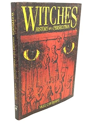Seller image for WITCHES: HISTORY OF A PERSECUTION for sale by Kubik Fine Books Ltd., ABAA